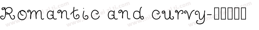 Romantic and curvy字体转换